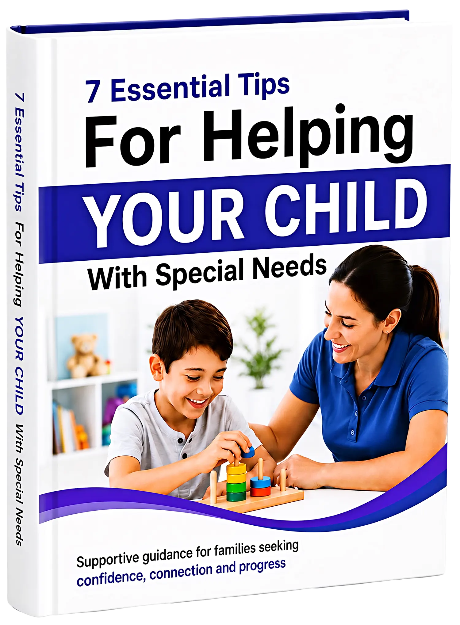 7 Essentials Tips To Helping Your Child Width Special Needs